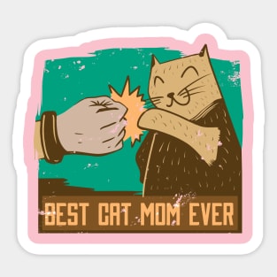 best cat mom ever Sticker